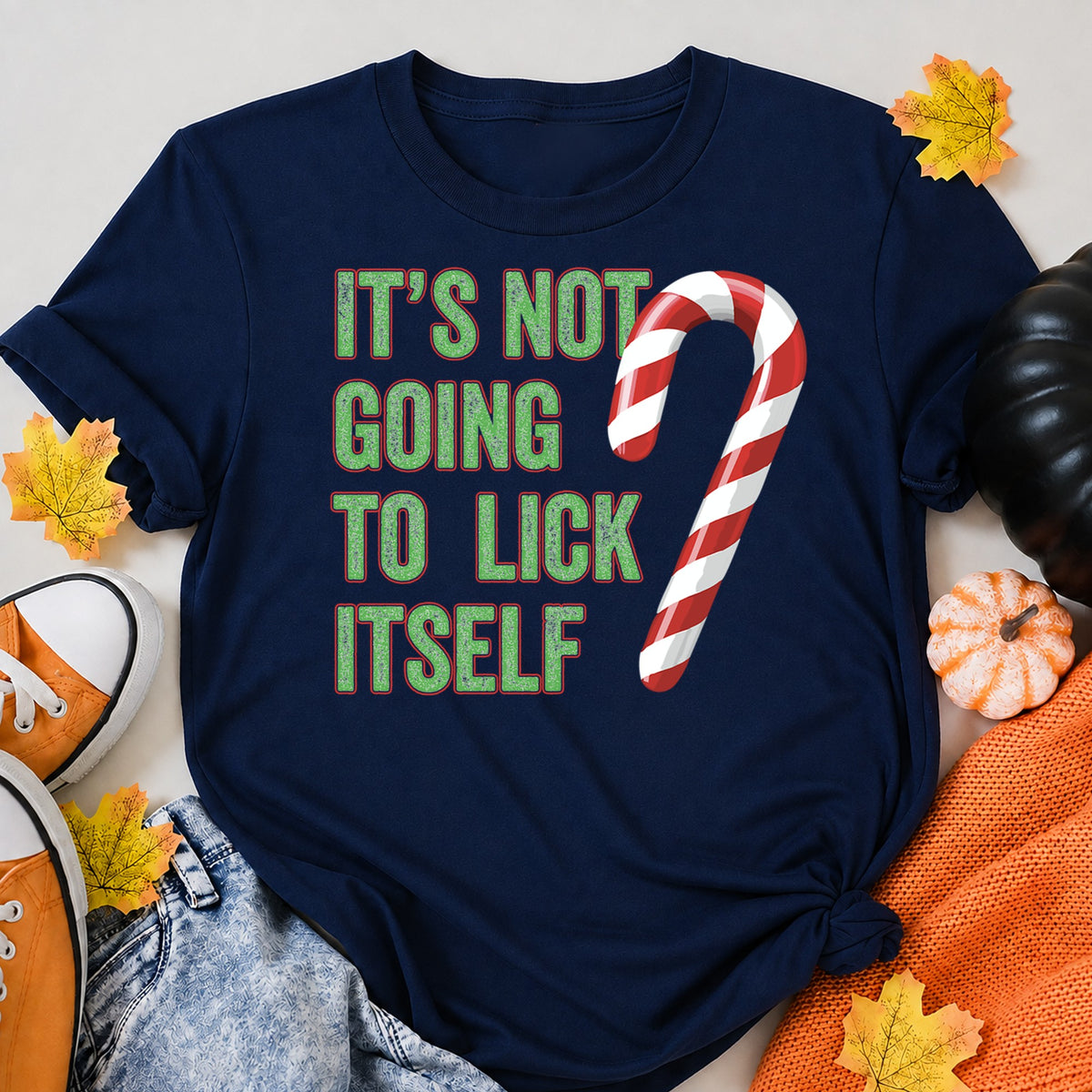 Its Not Going To Lick Itself Candy Cane Christmas T-Shirt - product view 8