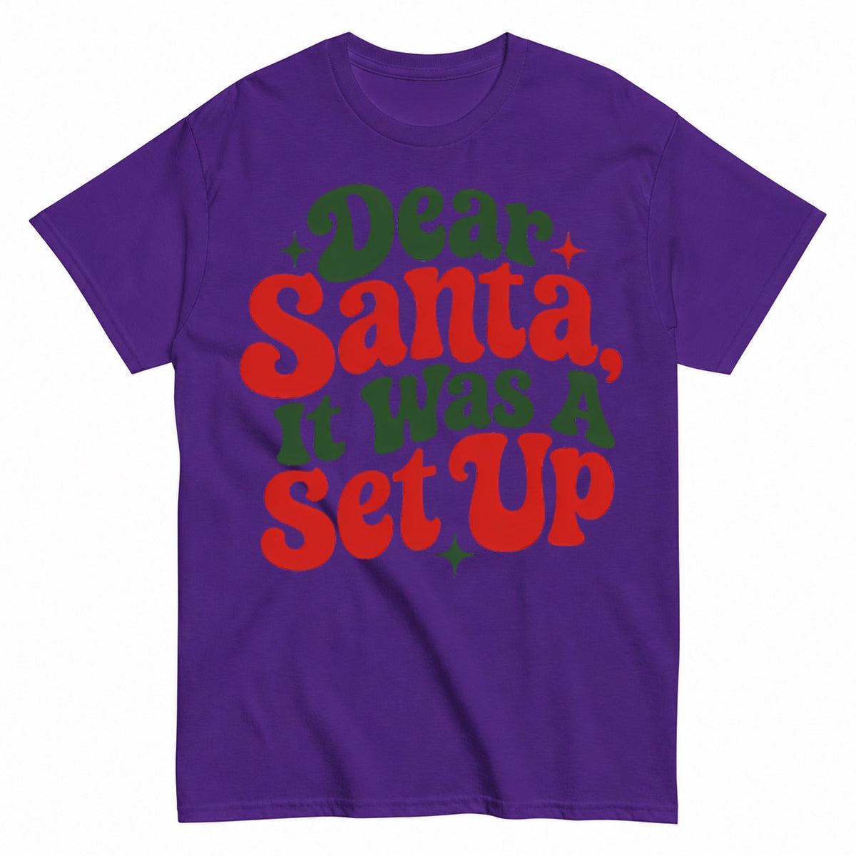 Dear Santa It Was A Set Up Funny Christmas Typography T-Shirt - product view 2
