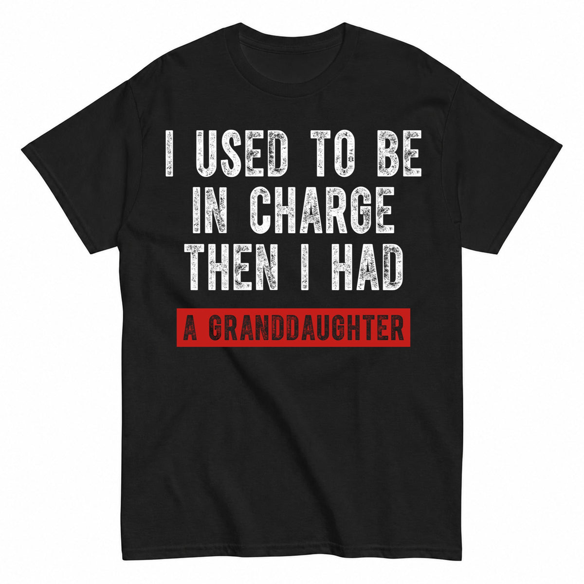 KAVENRO Granddaughter in Charge graphic T-shirt with funny grandparent message