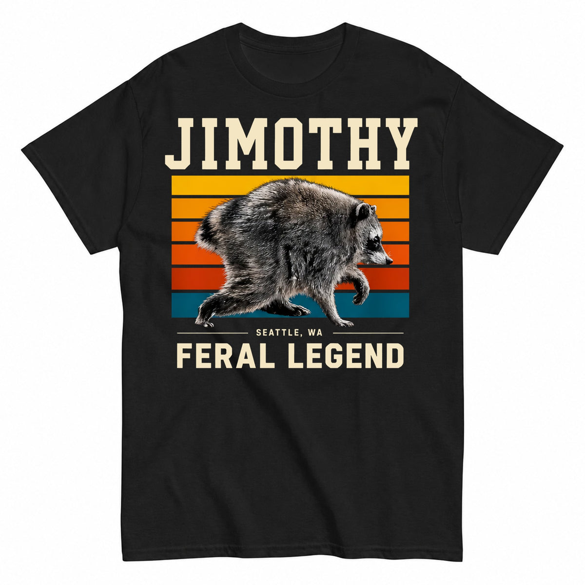 Jimothy Raccoon Seattle Feral Legend Meme T-Shirt
