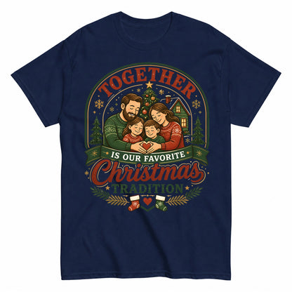 Together Is Our Favorite Christmas Tradition Christmas Family T-Shirt - product view 4