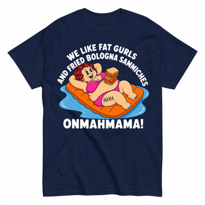 We Like Fat Gurls And Fried Bologna Sammiches Onmahmama Halloween Shirt in Navy – product view